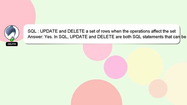 SQL : UPDATE and DELETE a set of rows when the operations affect the set смотреть онлайн
