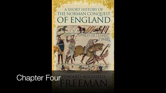 Chapter 4. A Short History of the Norman Conquest of England смотреть онлайн