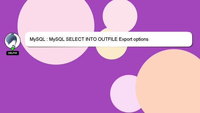 MySQL : MySQL SELECT INTO OUTFILE Export options смотреть онлайн