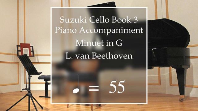 Suzuki Cello Book 3 | Minuet in G | Piano Accompaniment | 55 BPM смотреть онлайн