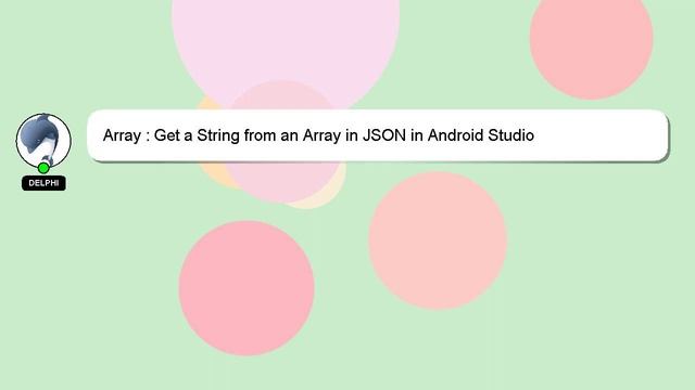 Array : Get a String from an Array in JSON in Android Studio смотреть онлайн