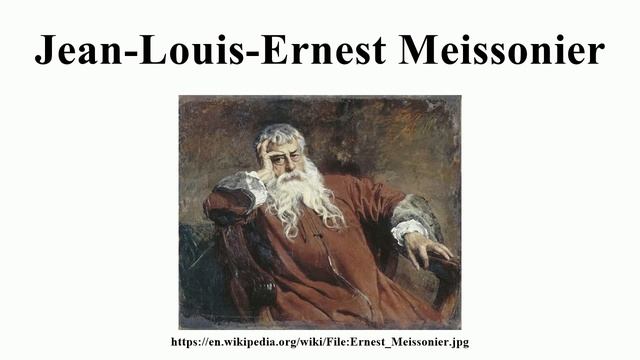 Jean-Louis-Ernest Meissonier