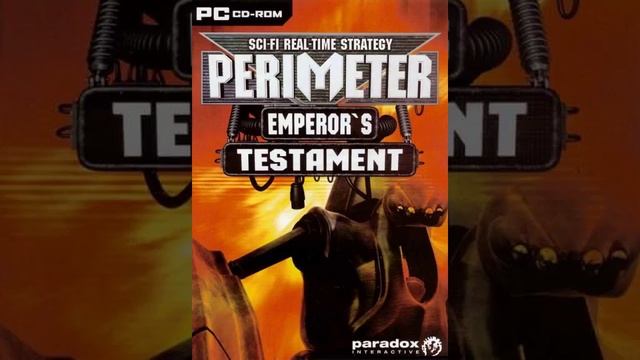 Perimeter: Emperor's Testament OST - Main theme смотреть онлайн