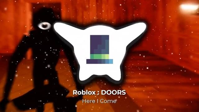 Roblox DOORS OST: Here I Come Bass Boosted смотреть онлайн