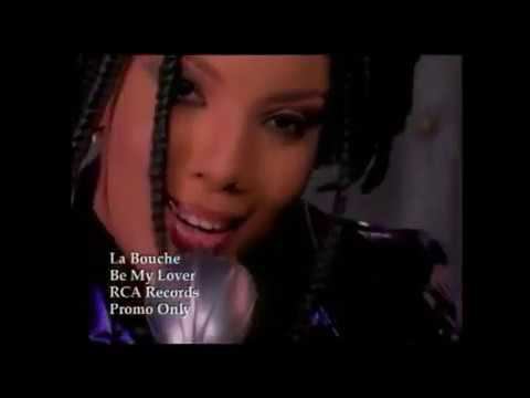 La Bouche Be My Lover смотреть онлайн