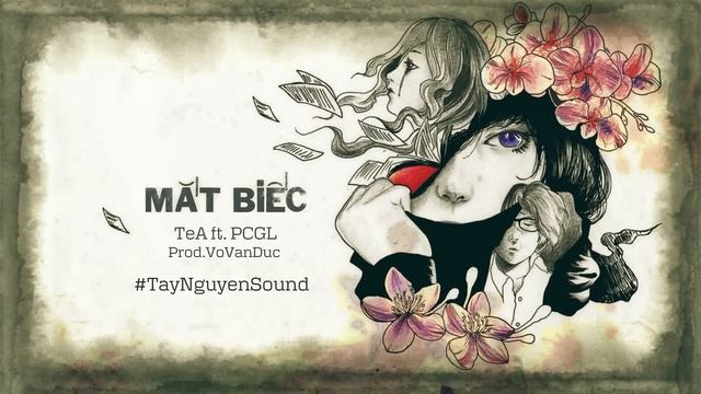 Mắt Biếc - TeA ft. PC (Prod. VoVanDuc ) [Lyric Video] | tas release смотреть онлайн