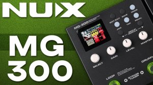 Гитарный Процессор NUX MG-300 - Обзор от Новичка
