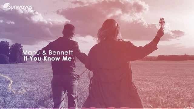 Manu & Bennett - If You Know Me (Original Mix) [SWD046] смотреть онлайн