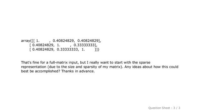 Pandas : What's the fastest way in Python to calculate cosine similarity given sparse matrix data? смотреть онлайн