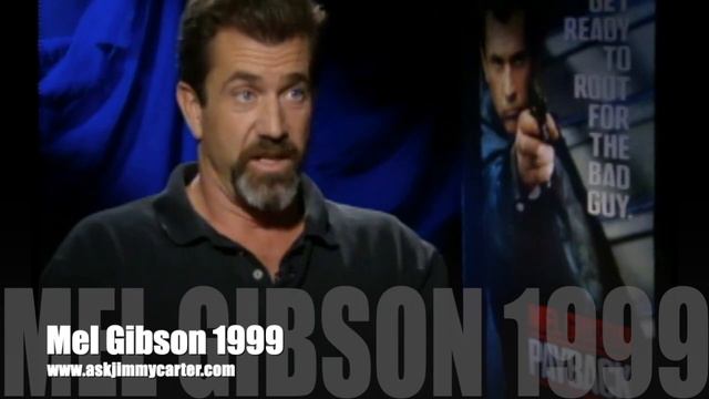 Mel Gibson talks with Jimmy Carter 1999 смотреть онлайн