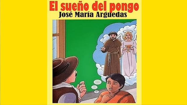 EL SUEÑO DEL PONGO-José María Arguedas(Resumen del cuento) смотреть онлайн