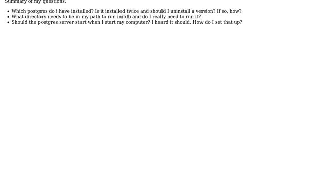 Databases: Which postgres do i have installed? what directory needs to be in my path to run initdb? смотреть онлайн