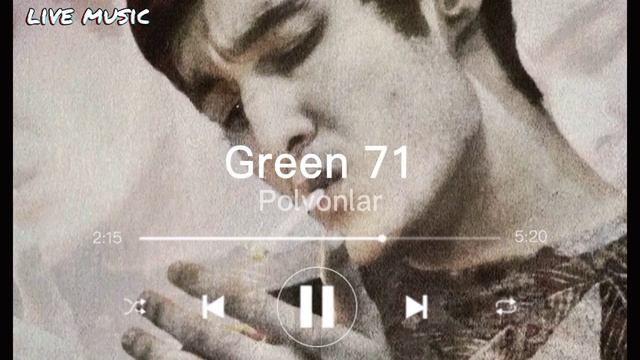 green 71 polvonlar (official clip) смотреть онлайн