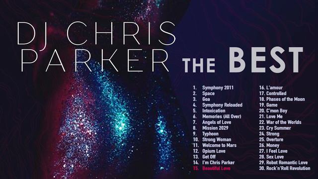 DJ Chris Parker - The Best (АЛЬБОМ 2018) смотреть онлайн