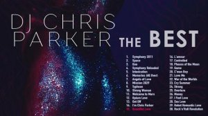 DJ Chris Parker - The Best (АЛЬБОМ 2018)