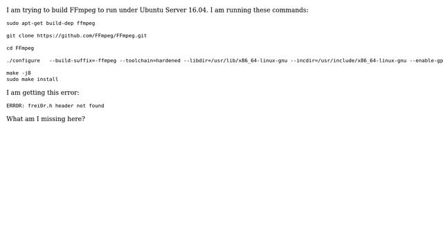 Ubuntu: Why am I getting the error '' when trying to build FFmpeg under Ubuntu Server 16.04? смотреть онлайн