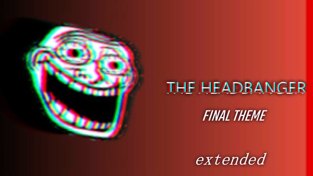 THE HEADBANGER FINAL THEME EXTENDED TROLLGE PHASE 4(Garrys mod) (linux55) смотреть онлайн