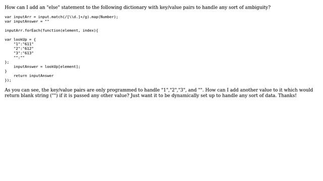 Adding an else Statement to a Javascript dictionary key value pairs? смотреть онлайн
