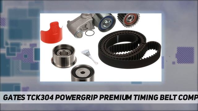Gates TCK304 PowerGrip Premium Timing Belt Component Kit - Review 2023 смотреть онлайн