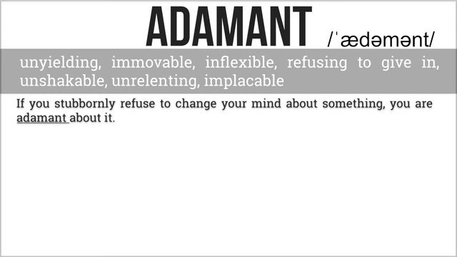 English Vocabulary Lessons - Advanced English -  #19 Adamant