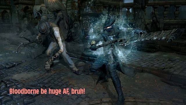 Bloodborne, HUGE COMPLEX WORLD? Sounds Good To Me! (Thoughts) смотреть онлайн