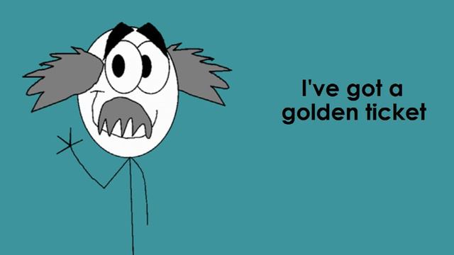 I've Got a Golden Ticket Music смотреть онлайн