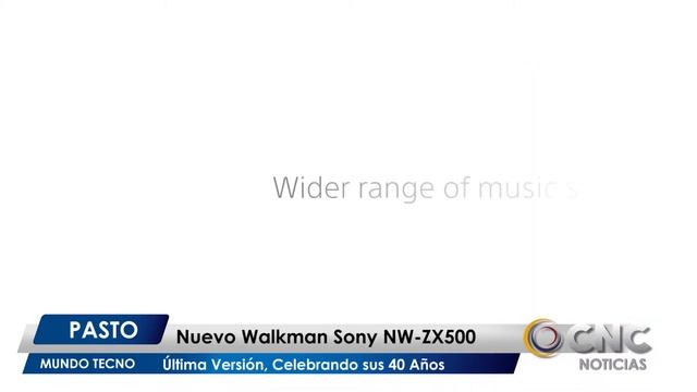 CNC Noticias Pasto (Mundo Tecno) - Nuevo Walkman Sony NW-ZX500 смотреть онлайн