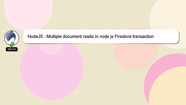 NodeJS : Multiple document reads in node js Firestore transaction смотреть онлайн