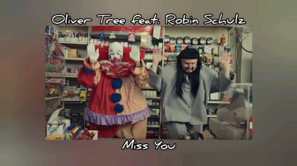Oliver Tree feat. Robin Schulz - Miss You