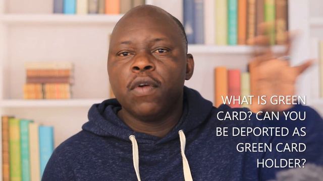 WHAT IS GREEN CARD? CAN YOU BE DEPORTED? What are the responsibilities of green card holder? смотреть онлайн