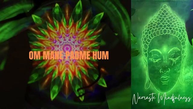 OM Mani Padme Hum- Meditation & Relaxing Music