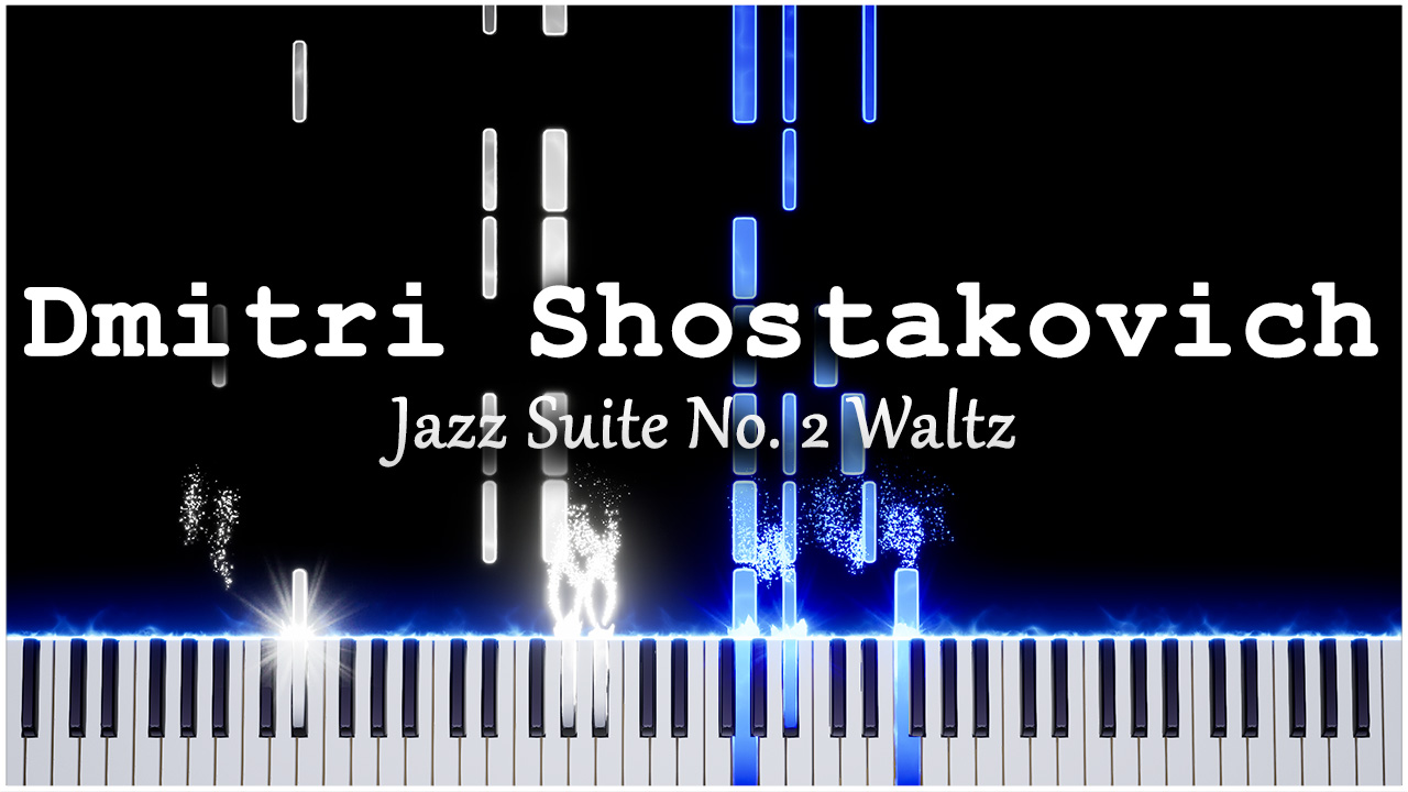 Jazz Suite No. 2 Waltz (Дмитрий Шостакович) 【 КАВЕР НА ПИАНИНО 】 смотреть онлайн