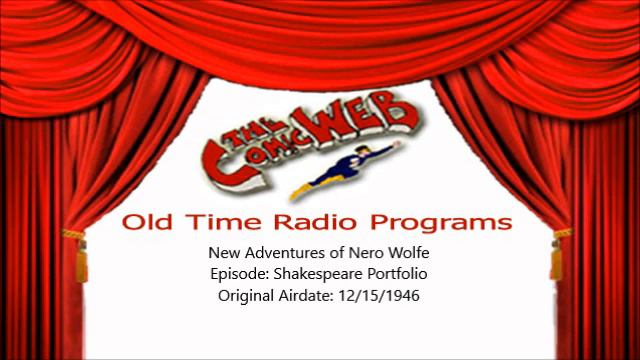 New Adventures of Nero Wolfe: Shakespeare Portfolio – ComicWeb Old Time Radio смотреть онлайн