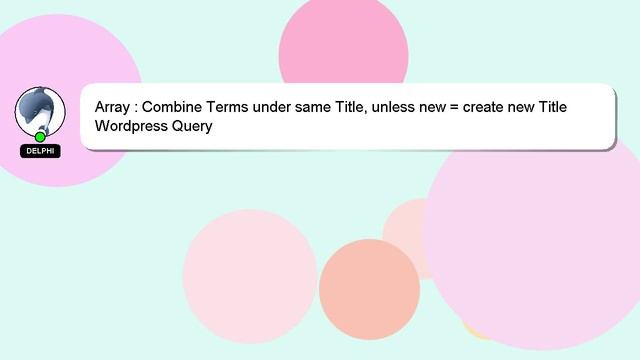Array : Combine Terms under same Title, unless new = create new Title Wordpress Query смотреть онлайн