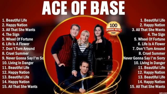 Ace of Base Greatest Hits Ever ~ Dance Pop Music ~ Top 10 Hits of All Time смотреть онлайн
