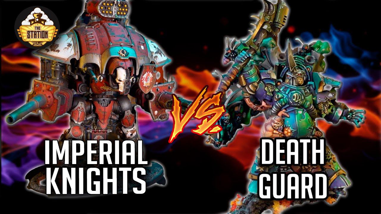 Death Guard Vs Imperial Knights I Battlereport | 1500pts I Warhammer 40000