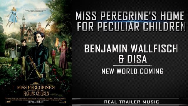Miss Peregrine's Home For Peculiar Children Trailer #1 Song