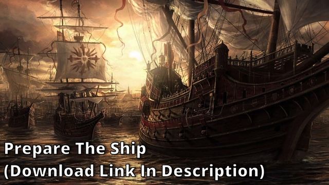 Fantasy Pirate Music - 100% Copyright Free - Prepare The Ship смотреть онлайн