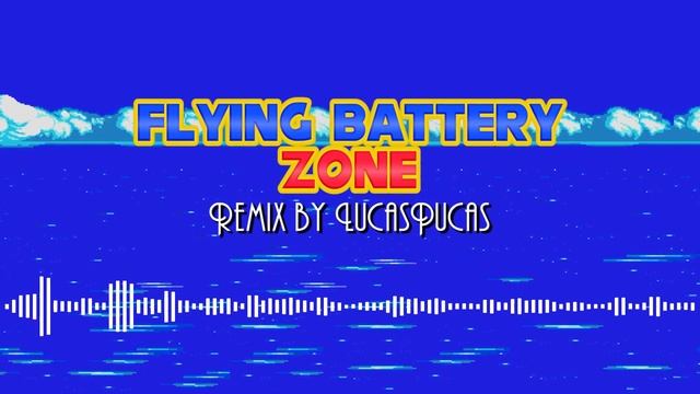 Flying Battery Zone - LucasPucas Remix смотреть онлайн
