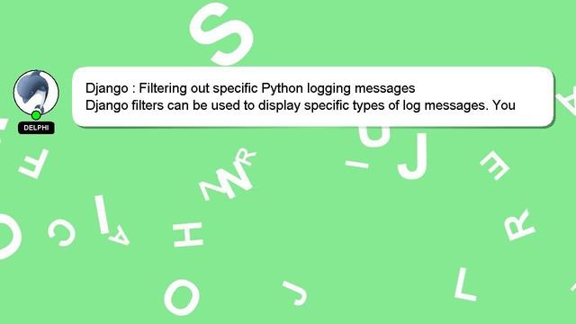 Django : Filtering out specific Python logging messages смотреть онлайн