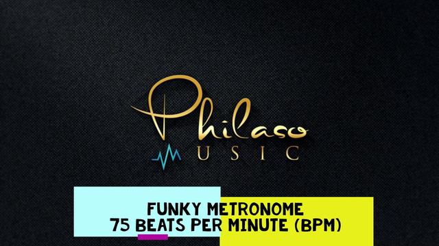 Funky Metronome | 75 Beats Per Minute (BPM) | 1 Hour смотреть онлайн