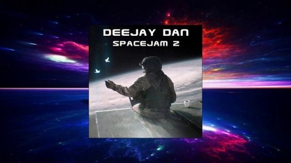 DeeJay Dan - SpaceJam 2 [2015]