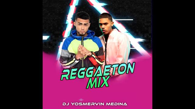 REGGAETON MIX 2020 DJ YOSMERVIN MEDINA смотреть онлайн