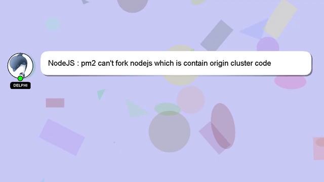 NodeJS : pm2 can't fork nodejs which is contain origin cluster code смотреть онлайн