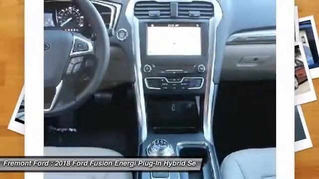 2018 Ford Fusion Energi Plug-In Hybrid Fremont Ford - Bay Area, CA 380250 смотреть онлайн