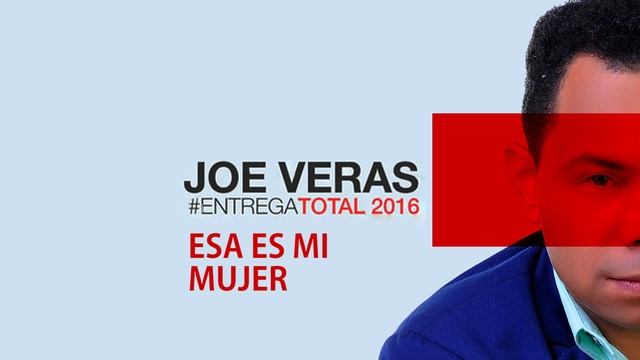 Joe Veras - Esa es mi Mujer "Bachata" (Audio) смотреть онлайн