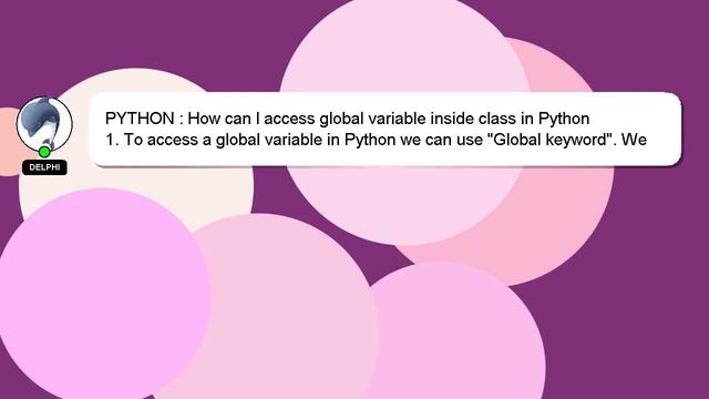 PYTHON : How can I access global variable inside class in Python смотреть онлайн