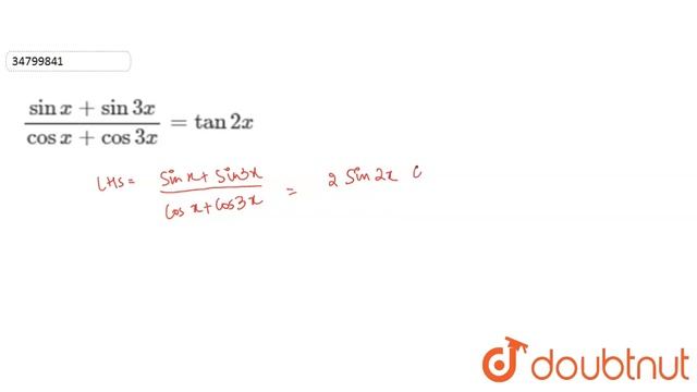`(sinx+sin3x)/(cosx+cos3x) = tan2x` смотреть онлайн