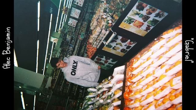 Alec Benjamin - Gabriel