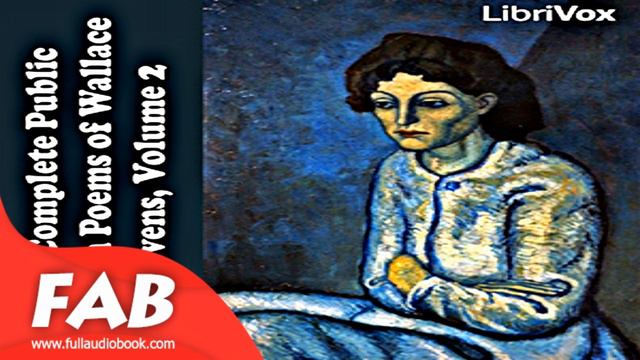 The Collected Public Domain Poems of Wallace Stevens, Volume 2 Full Audiobook by Wallace STEVENS смотреть онлайн